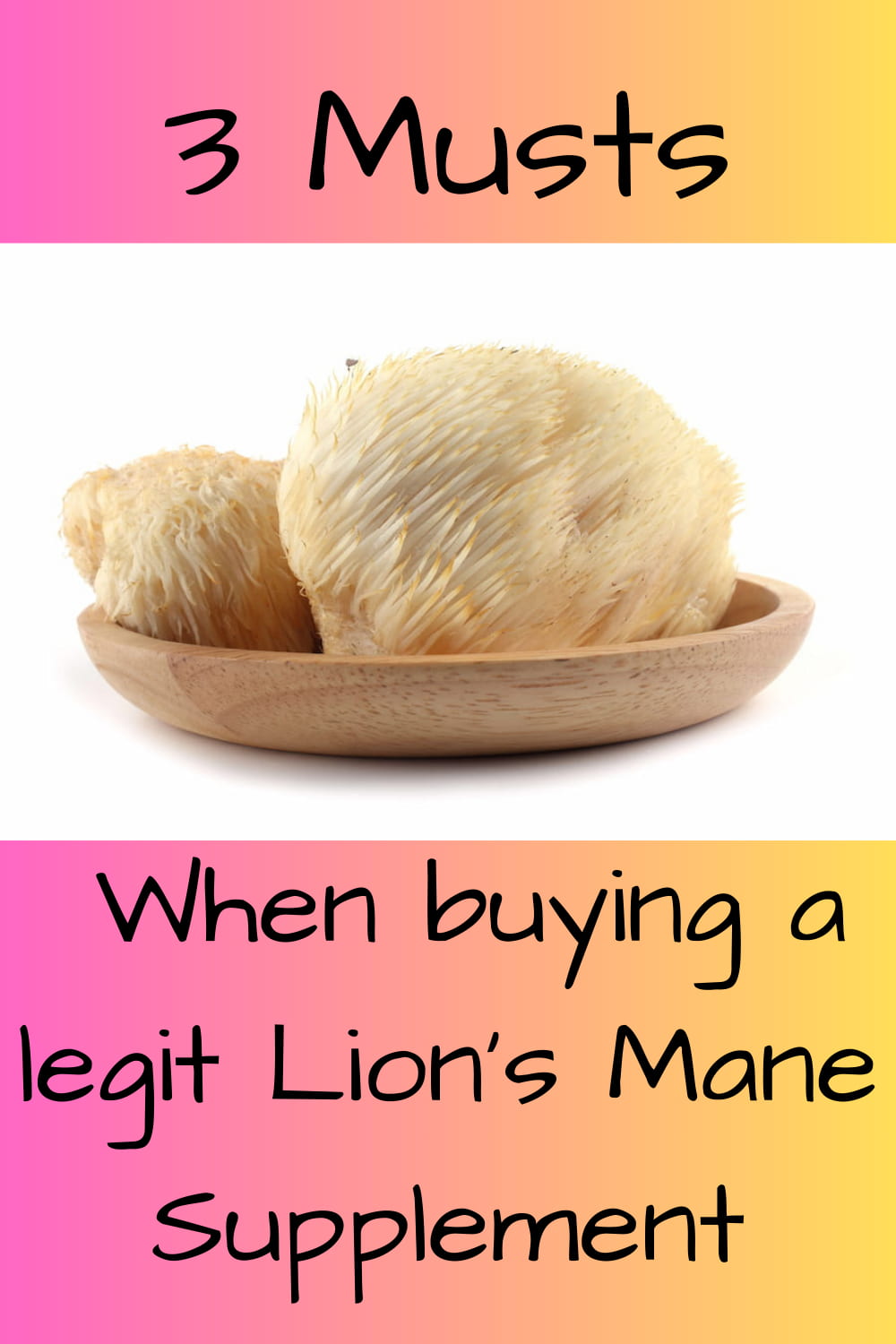 3 Lion's Mane Supplement Musts